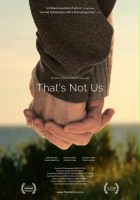plakat filmu That's Not Us