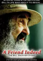 plakat filmu A Friend Indeed: The Bill Sackter Story