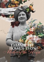 plakat filmu Elizabeth Bowes-Lyon: Mother of the House