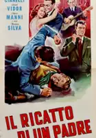 Vittorio Braschi / Il ricatto di un padre