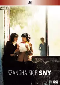 Plakat filmu Szanghajskie sny