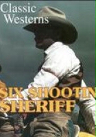 plakat filmu Six Shootin' Sheriff
