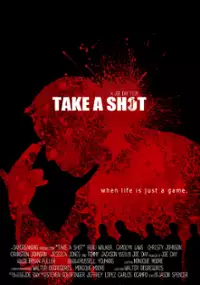 Plakat filmu Take a Shot