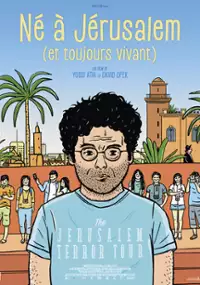 Plakat filmu Born in Jerusalem and Still Alive