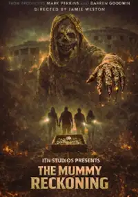 Plakat filmu The Mummy: Reckoning