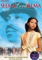 plakat filmu Selma, Lord, Selma