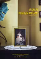 plakat filmuJeszcze porozmawiamy
