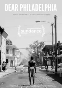 Plakat filmu Dear Philadelphia