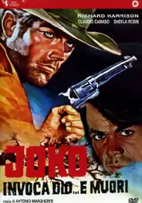 Plakat filmu Joko invoca Dio... e muori