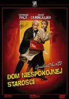 plakat filmu Dom niespokojnej starości