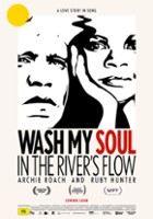plakat filmu Wash My Soul in the River's Flow