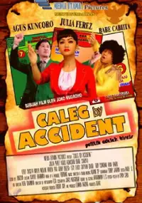 Plakat filmu Caleg By Accident