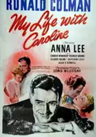 Garland Smith / My Life with Caroline