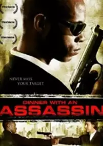 Plakat filmu Dinner with an Assassin