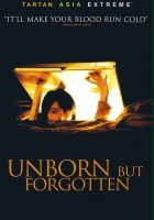 plakat filmu Unborn But Forgotten