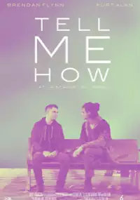 Plakat filmu Tell Me How