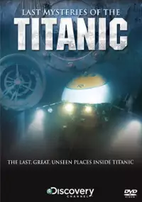 Plakat filmu Ostatnie zagadki Titanica