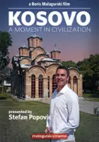 plakat filmu Kosovo: A Moment In Civilization