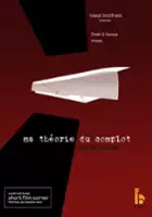 plakat filmu ma th&eacute;orie du complot