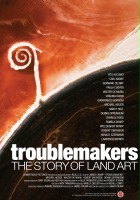 plakat filmu Troublemakers: The Story of Land Art