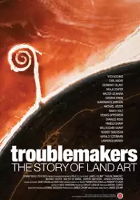 Plakat filmu Troublemakers: The Story of Land Art