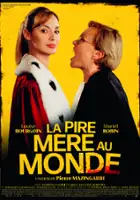 Thomas Pujol / La pire m&egrave;re au monde