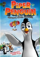 plakat filmu Pingwin Piper i jego fantastyczne, latające maszyny