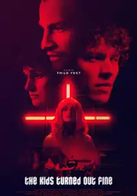 Plakat filmu The Kids Turned Out Fine