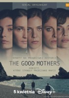 plakat serialu The Good Mothers