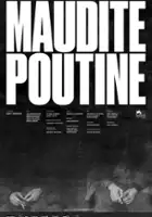 plakat filmuMaudite Poutine