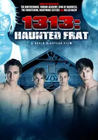 Plakat filmu 1313: Haunted Frat