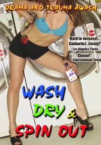 Plakat filmu Wash Dry and Spin Out