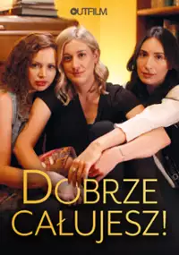 Plakat filmu Dobrze całujesz!