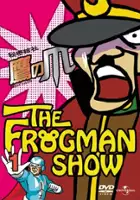 plakat filmu The Frogman Show
