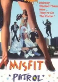 Plakat filmu Misfit Patrol