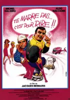 plakat filmu Te marre pas... c'est pour rire!