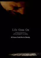 plakat filmu Life Goes On