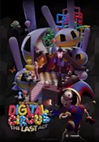 plakat filmu The Amazing Digital Circus: The Last Act