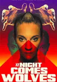 Plakat filmu At Night Comes Wolves