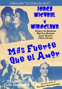 Plakat filmu Más fuerte que el amor