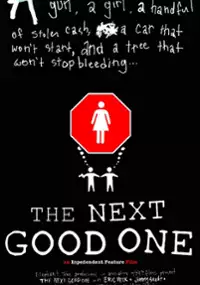 Plakat filmu The Next Good One