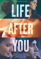 plakat filmu Life After You