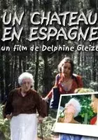 plakat filmuUn château en Espagne