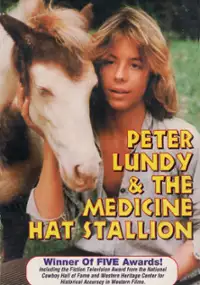 Plakat filmu Peter Lundy and the Medicine Hat Stallion