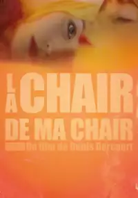 Plakat filmu La chair de ma chair