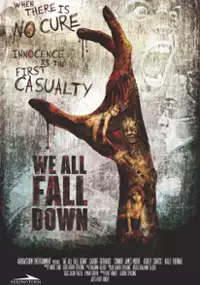 Plakat filmu We All Fall Down