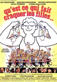 Plakat filmu Qu'est-ce qui fait craquer les filles...