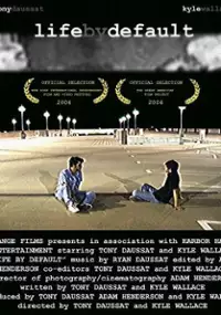 Plakat filmu Life by Default