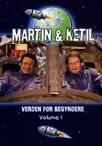 Plakat serialu Martin & Ketil - Verden for begyndere