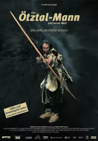 Plakat filmu Der Ötztalmann und seine Welt. Das Jahr bevor er schlief
